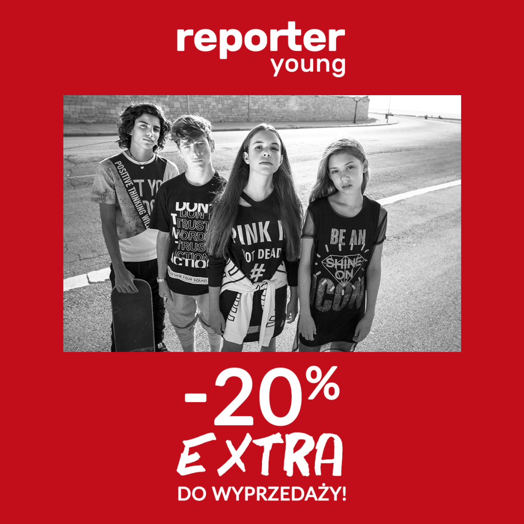 Reporter Young – 20% ekstra do wyprzedaży
